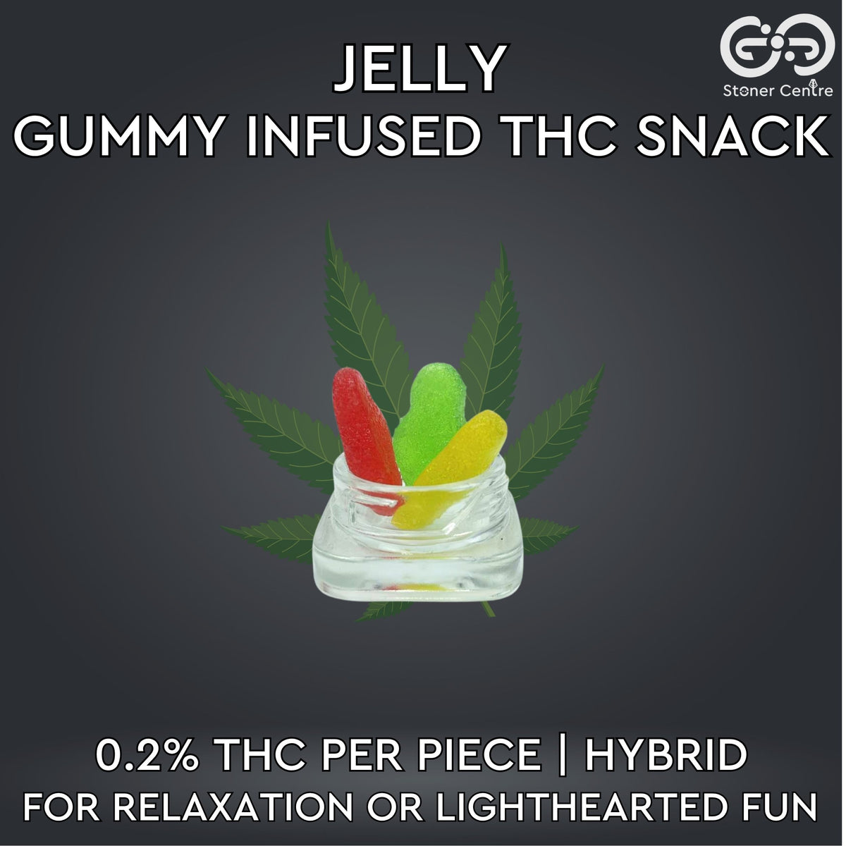 EDIBLES | JELLY GUMMY EDIBLES GUMMY INFUSED THC SNACK