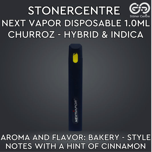 STONERCENTRE | NEXT VAPOR DISPOSABLE 1.0ML | CHURROZ - HYBRID & INDICA