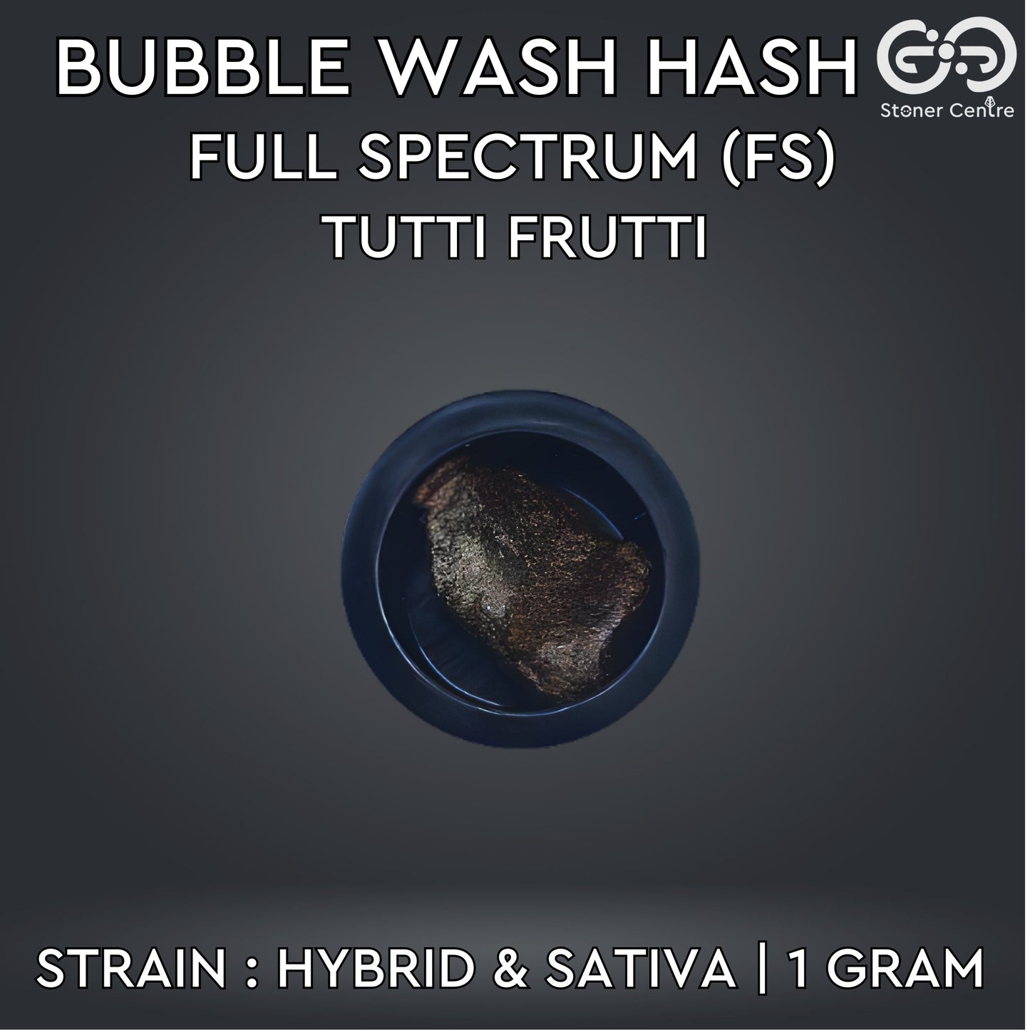BUBBLE WASH HASH | FULL SPECTRUM (FS) - TUTTI FRUTTI : HYBRID & SATIVA